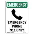 Signmission OSHA EMERGENCY Sign, Phone 911 Only W/ Symbol, 10in X 7in Aluminum, 7" W, 10" L, Portrait OS-EM-A-710-V-10461
